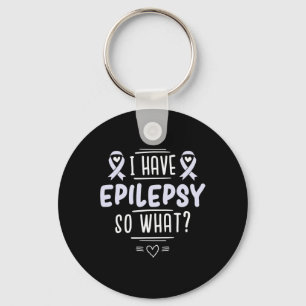 Ich habe Epilepsie, also was Lavender Awareness Ri Schlüsselanhänger