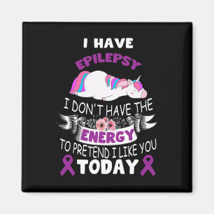 Ich habe Epilepsie, ich habe nicht die Energie-Ein Magnet