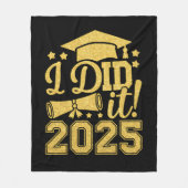 Ich habe es 2025 Graduate Abschluss Class von 2025 Fleecedecke (Vorderseite)
