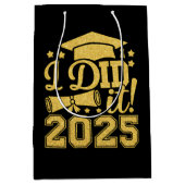 Ich habe es 2025 Graduate Abschluss Class von 2025 Mittlere Geschenktüte (Vorderseite)