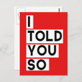 Ich habe es dir so Postkarte gesagt (Vorne/Hinten)