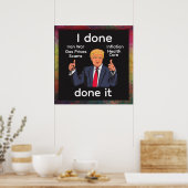 Ich Habe Es Fertig Poster (Küche)