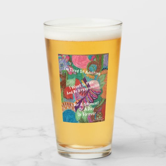 Ich habe es satt, erwachsen zu werden glas (Vorne (Gefüllt))