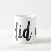 Ich habe es Tasse gemacht (Mittel)