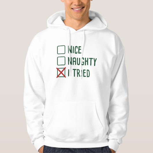 Ich habe es versucht hoodie (Vorderseite)