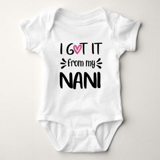 Ich habe es von meinem Nani Bodysuit Got Baby Strampler (Vorderseite)
