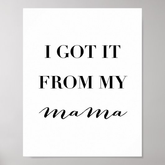 Ich habe es von meiner Mama Got Poster (Vorne)