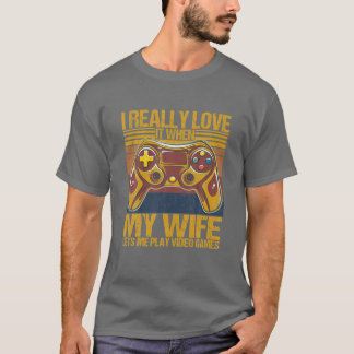 Ich habe es wirklich Liebe, wenn meine Ehefrau mir T-Shirt