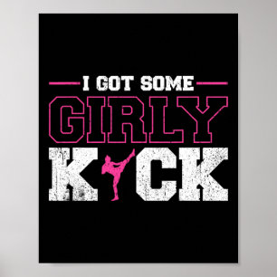 Ich habe etwas girly Kick Kickboxen  Poster