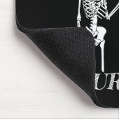 Ich habe eure kalkartigen Skelettschädel-Männer Go Mousepad (Ecke)