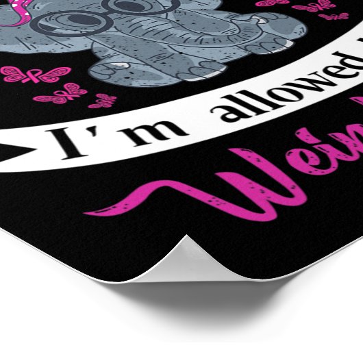 Ich habe Fibromyalgie Bewusstsein Niedlich Elefant Poster (Ecke)