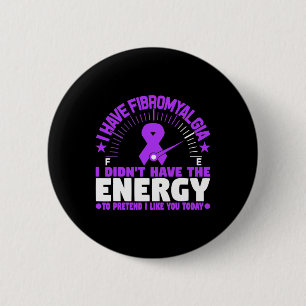 Ich habe Fibromyalgie, die ich nicht mit Energie v Button