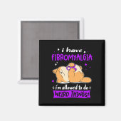 Ich habe Fibromyalgie, die mir erlaubt wird, selts Magnet (Vorderseite/Rückseite)