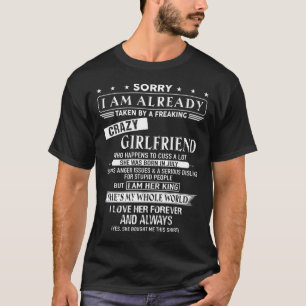 Ich habe Freaking Crazy Girlfriend Geboren im Juli T-Shirt