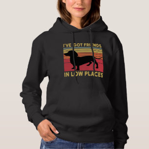 Ich habe Freunde an niedrigen Orten got Hoodie