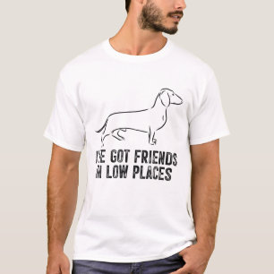 Ich habe Freunde in sonniger Dackel Got T-Shirt