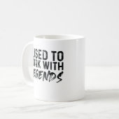 Ich habe früher mit Legenden gearbeitet Kaffeetasse (Vorderseite Links)
