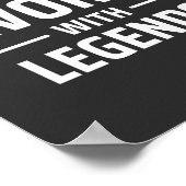 Ich habe früher mit Legenden gearbeitet Poster (Ecke)
