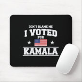 Ich habe für Kamala Harris gestimmt. Mousepad (Mit Mouse)