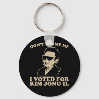 Ich habe für Kim Jong Il Schlüsselanhänger gestimm