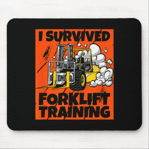 Ich habe Gabelstapler-Training überstanden, Neuer  Mousepad