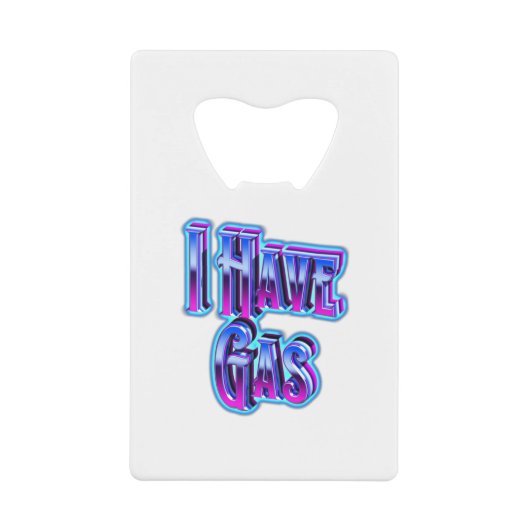 Ich habe Gas Geldbeutel Flaschenöffner (Vorderseite)