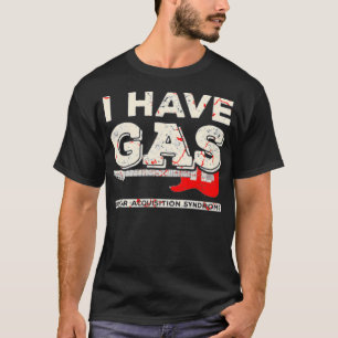 Ich habe GAS Gitarrenspieler Sammler Musiker Funny T-Shirt
