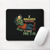 Ich habe gebaggert, bevor es Meta Pixel Zombie Gam Mousepad (Mit Mouse)