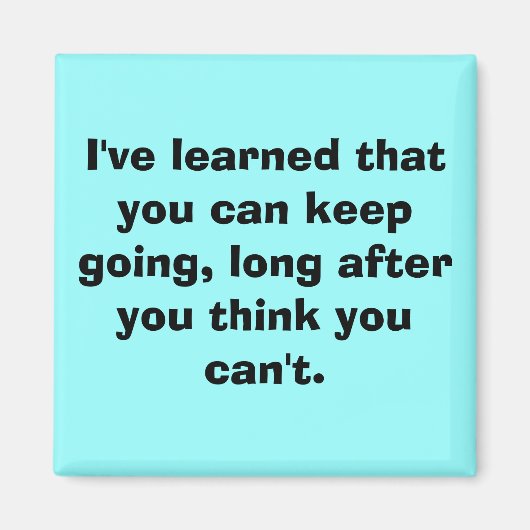 Ich habe gelernt, dass du behalte zu gehen, lange magnet (Vorne)