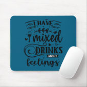 Ich habe gemischte Gefühle Mousepad (Mit Mouse)