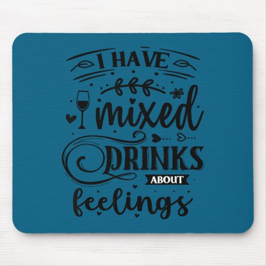 Ich habe gemischte Gefühle Mousepad (Vorne)