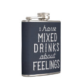 Ich habe gemischte Getränke über Gefühle Flachmann (Rechts)