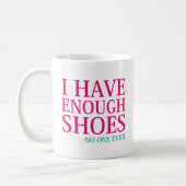 Ich habe genug Schuhe Kaffeetasse (Links)