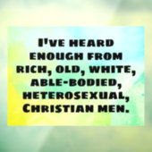 Ich habe genug von alten weißen Männern gehört (du Fensteraufkleber (Blatt 3)
