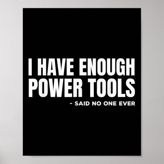 Ich habe genug Wer Tools Funny Sarcasm Handyman Va Poster (Vorne)