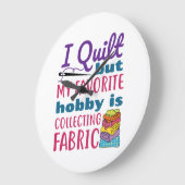 Ich habe gequilt, aber mein Lieblingshobby sammelt Große Wanduhr (Winkel)