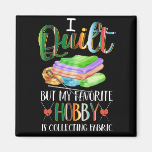Ich habe gequilt, aber mein Lieblingshobby sammelt Magnet