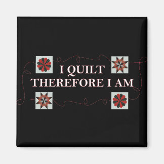 Ich habe gequilt und bin deshalb Magnete Magnet