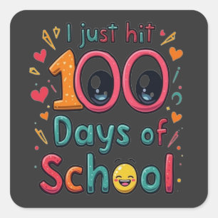 Ich habe gerade 100 Tage der Schule Kawaii Design Quadratischer Aufkleber