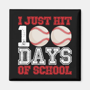 Ich habe gerade 100 Tage Schulbaseball erreicht Magnet