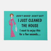 Ich habe gerade das Haus sauber gemacht - nicht be Fußmatte (Vorderseite)