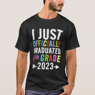 Ich habe gerade den 8. Grad 2023 Abschluss Py T-Shirt