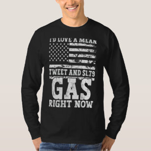 Ich habe gerade einen Gemeinen Tweet und 1 79 Gas T-Shirt