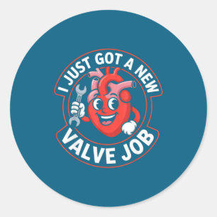 Ich habe gerade einen neuen Ventiljob Herz Humor l Runder Aufkleber