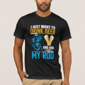 Ich habe gerade Gewollt, Bier und Jerk zu trinken, T-Shirt (Vorderseite)
