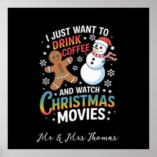 Ich habe gerade Gewollt, Kaffee trinken Weihnachts Poster