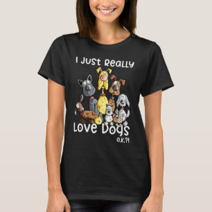Ich habe gerade Hunde für Hunde Liebe T-Shirt