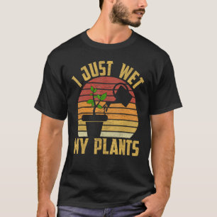 Ich habe gerade meine Pflanze Garten und Pflanze L T-Shirt