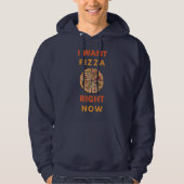 Ich habe gerade Pizza gewollt Hoodie (Vorderseite)