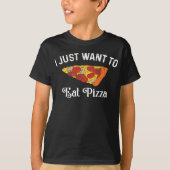 Ich habe gerade Pizza Gewollt T-Shirt (Vorderseite)